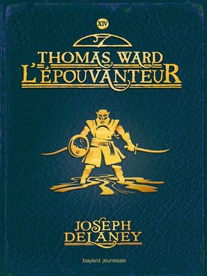 cover image of L'Épouvanteur, Tome 14: Thomas ward l'épouvanteur